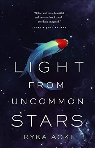 Light from Uncommon Stars by Ryka Aoki — book cover
